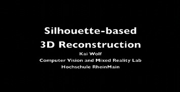 Silhouette-based 3D Reconstruction